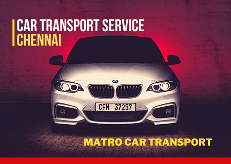 Car Transport Service in Chennai