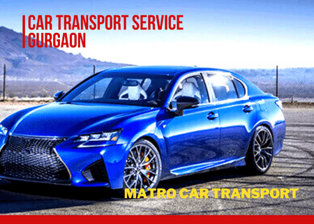 Car Transport Service in Gurgaon