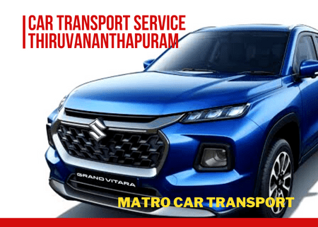 Car Transport Service in Trivandrum